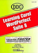 Learning Corel WordPerfect Suite 8 - DDC Publishing, Cathy Vento, Marni Ayers Brady, Cathy Vent