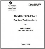 COMMERCIAL PILOT Practical Test Standards for AIRPLANE, (SEL, MEL, SES, MES), Plus 500 free US military manuals and US Army field manuals when you sample this book - Federal Aviation Administration (FAA), Delene Kvasnicka of Survival Ebooks