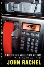 A Long Night's Journey Into Daylight - John Rachel, M. Stefan Strozier, Kyle Torke