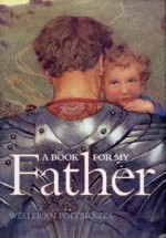 A Book for My Father - Welleran Poltarnees