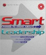 Smart Things to Know about Leadership - Jonathan Yudelowitz, Richard Koch, Robin Field