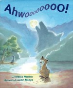 Ahwoooooooo! - Yannick Murphy, Claudio Muñoz