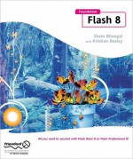 Foundation Flash 8 - Sham Bhangal, Kristian Besley