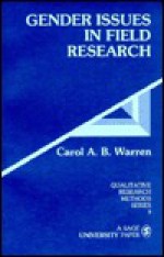 Gender Issues in Field Research - Carol A.B. Warren