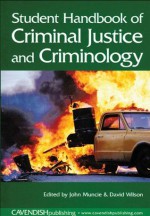 Student Handbook of Criminal Justice and Criminology - John Muncie, David Wilson