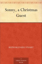 Sonny, a Christmas Guest - Ruth McEnery Stuart, Fanny Y. Cory