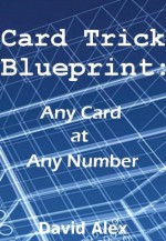 Card Trick Blueprint: Any Card at Any Number - David Alex