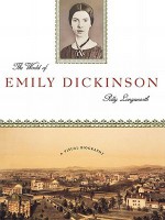 The World of Emily Dickinson - Polly Longsworth