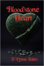 Bloodstone Heart (Blood, #4) - T. Lynne Tolles