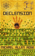 Declension - Michael Allen Rose