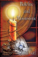 Balefire and Moonstone - Cynthia Gael