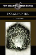 House Hunter - S.T. Cartledge