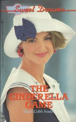 The Cinderella Game - Sheri Cobb South