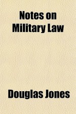 Notes on Military Law - Douglas Jones