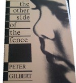 The Other Side of the Fence - Peter Gilbert