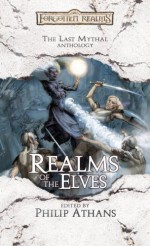 Realms of the Elves - Philip Athans