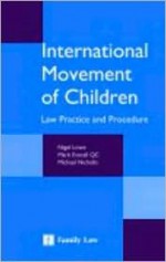 International Movement of Children: Law Practice and Procedure - Nigel V. Lowe, Mark Everall, Michael Nicholls