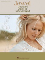 Jewel - Goodbye Alice in Wonderland - Jewel