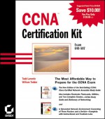 CCNA Certification Kit [With Companion & CCNA Virtual Lab E-Trainer] - Todd Lammle, William Tedder