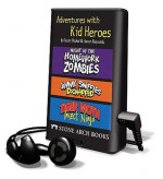 Adventures with Kid Heroes: Night of the Homework Zombies/Jimmy Sniffies: Dognapped/Tigher Moth, Insect Ninja - Scott Nickel, Aaron Reynolds