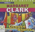 Licorice Shorts - Margaret Clark, Stig Wemyss