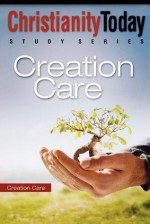 Creation Care - Kelli B. Trujillo