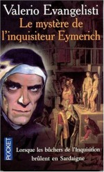 Le mystère de l'inquisiteur Eymerich (French Edition) - Valerio Evangelisti