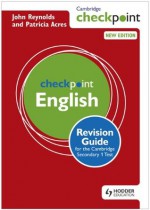 Cambridge Checkpoint English Revision Guide for the Cambridge Secondary 1 Test - John Reynolds, Patricia Acres