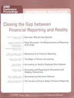 Closing The Gap Between Financial Reporting And Reality - Thomas R. Robinson