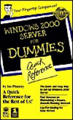 Microsoft Windows 2000 Server for Dummies Quick Reference - Sue Plumley