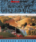 American Heritage History of the United States - Douglas G. Brinkley