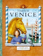 Vendela in Venice - Christina Björk, Inga-Karin Eriksson, Patricia Crampton