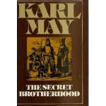 The Secret Brotherhood (Series 3 Volume 3) - Karl May