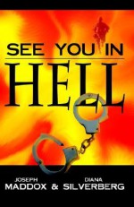 See You in Hell - John Maddox