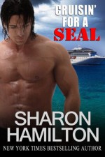 Cruisin' For A SEAL - Sharon Hamilton