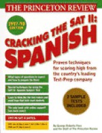 Cracking the SAT II Spanish Subject Test: 1997 Edition - John Katzman