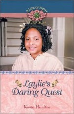 Laylie's Daring Quest - Kersten Hamilton