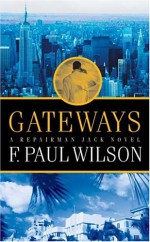 Gateways - F. Paul Wilson