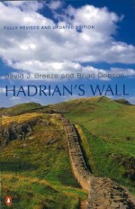 Hadrian's Wall (Penguin History) - David J Breeze, Brian Dobson