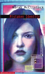 Mistaken Identity - Norah McClintock