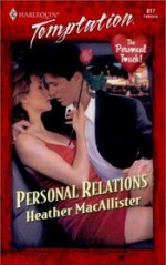 Personal Relations - Heather MacAllister