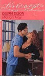 Midnight Hour: A Loveswept Classic Romance - Debra Dixon