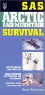 SAS Mountain and Arctic Survival - Barry Davies