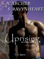 Uprising - S.A. Archer, S. Ravynheart