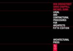 Legal and Contractual Procedures for Architects - Bob Greenstreet, Michael Dunn