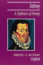 A Defence of Poetry - Philip Sidney, J.A. Van Dorsten