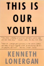 This is Our Youth - Kenneth Lonergan