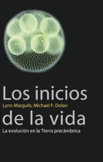 Los inicios de la vida (Spanish Edition) - Michael F. Dolan, Lynn Margulis