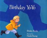 Birthday Yo-Yo - Shirley Burke, Noela Young