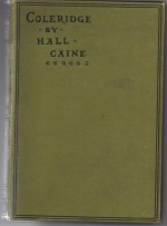 Life of Samuel Taylor Coleridge - Hall Caine